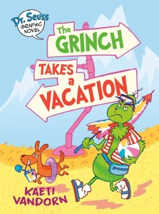 Dr Seuss Grinch Takes a Vacation HC