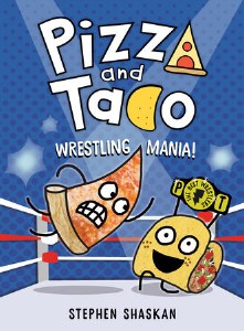 Pizza and Taco GN Vol 07 Wrestling Mania