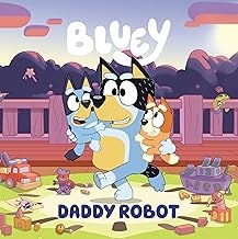 Bluey: Daddy Robot (Bluey)