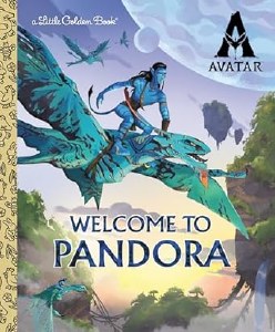 Welcome to Pandora Little Golden Book Avatar Little Golden book