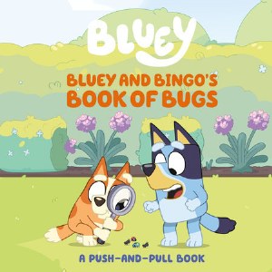 Bluey and Bingos Book of Bugs Boardbook