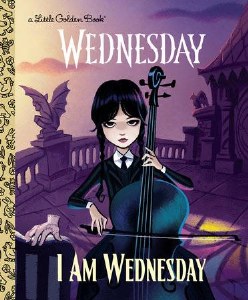 Little Golden Book Addams Family I am Wednesday HC