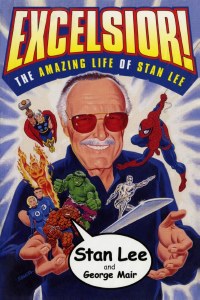 Excelsior Amazing Life of Stan Lee TP