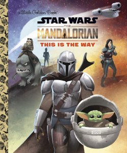 Star Wars Manalorian Little Golden Book This Is the Way