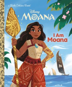 Moana I am Moana Little Golden Book