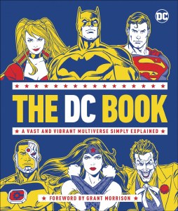 DC Vast &amp; Vibrant Multiverse Simply Explained HC