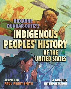 Roxanne Dunbar-Ortiz Indigenous Peoples History of the United States HC