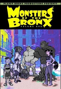 Monsters of the Bronx Vol 1