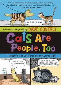 Cats Are People, Too A Collection of Cat Cartoons to Curl up With TP