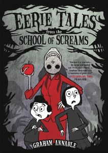 Eerie Tales from the School of Screams GN