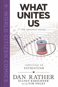 What Unites Us Reflections of Patriotism HC