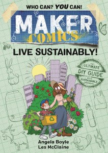 Maker Comics Live Sustainably GN