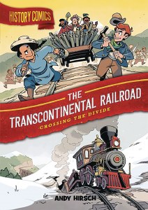 History Comics GN Transcontinental Railroad