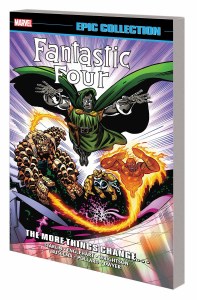 Fantastic Four Epic Collection TP Vol 18 More Things Change