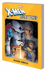 X-Men Milestones Messiah Complex TP