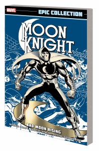 Moon Knight Epic Collection TP Vol 01 Bad Moon Rising