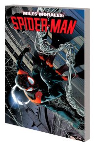 Miles Morales Spider-Man by Cody Ziglar TP Vol 02 Bad Blood