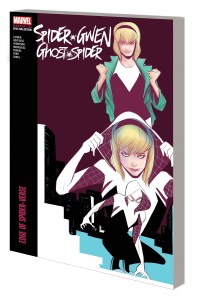 Spider-Gwen Ghost-Spider Modern Era Epic Collection TP Vol 01 Edge of Spider-Verse