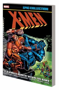 X-Men Epic Collection TP Vol 04 Always Darkest Before The Dawn