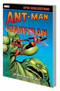 Ant-Man Giant-Man Epic Collection TP Vol 01 Man in the Ant Hill