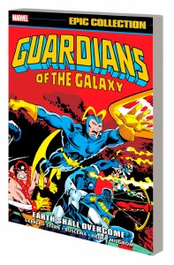 Guardians of the Galaxy Epic Collection TP Vol 01 Earth Shall Overcome