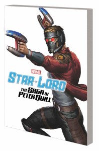 Star-Lord Saga of Peter Quill TP