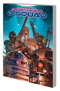 Star Wars Dark Droids D-Squad TP