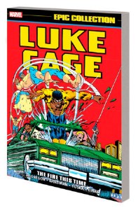 Luke Cage Epic Collection TP Vol 02 The Fire This Time