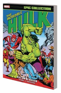 Incredible Hulk Epic Collection TP Vol 09 Kill or be Killed