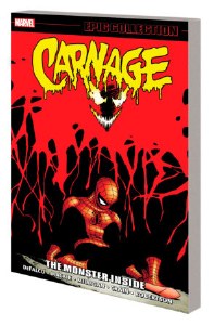 Carnage Epic Collection TP Vol 03 Monster Inside