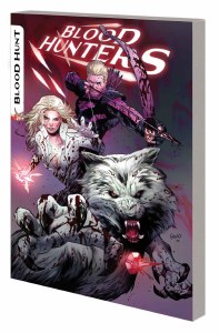 Blood Hunters Once More into the Darkness TP