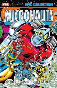 Micronauts Epic Collection TP Vol 03 This Battlefield Earth