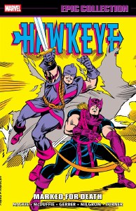 Hawkeye Epic Collection TP Vol 00 Marked For Death
