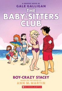 Baby Sittes Club Vol 07 Boy-Crazy Stacey TP