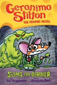 Geronimo Stilton HC Slime for Dinner