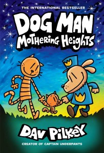 Dog Man HC Vol 10 Mothering Heights