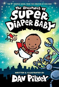 The Adventures of Super Diaper Baby HC