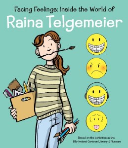 Facing Feelings HC Inside the World of Raina Telgemeier