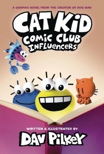 Cat Kid Comic Club Influencers HC