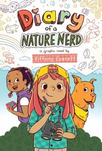 Diary of a Nature Nerd: A Graphic Novel