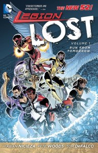 Legion Lost TP Vol 01 Run From Tomorrow