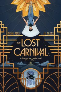 Lost Carnival A Dick Grayson Graphic Novel TP