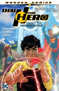 Dial H For Hero TP Vol 01 Enter the Heroverse