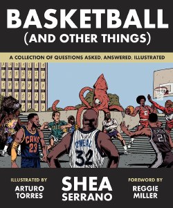 Basketball and Other Things A Collection of Questions Asked Asnwered and Illustrated TP