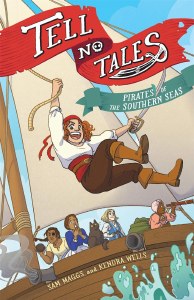 Tell No Tales TP Pirates of the Southern Seas