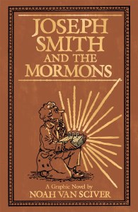 Joseph Smith and the Mormons HC