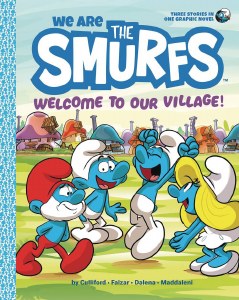 We are the Smurfs Welcome to Our Village GN