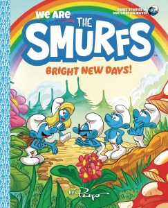 We are the Smurfs Bright New Days GN