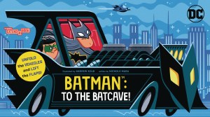 Batman to the Batcave Board Book