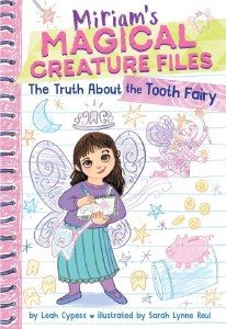 Miriams Magical Creature Files GN Vol 01 Truth About the Tooth Fairy